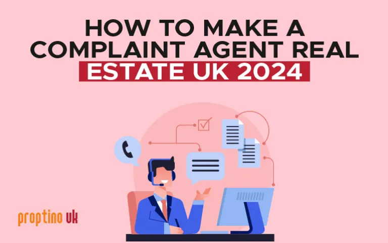 How to Make a Complaint Agent Real Estate UK 2024