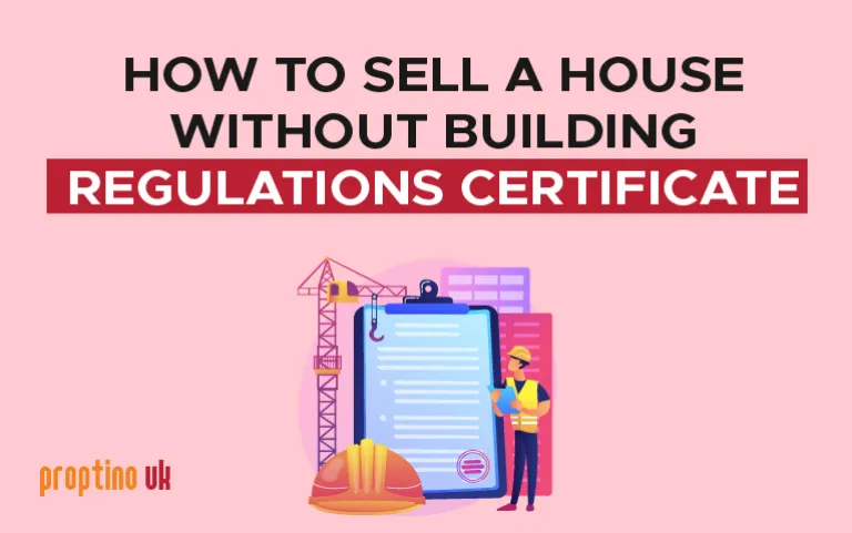 How to Sell a House Without Building Regulations Certificate